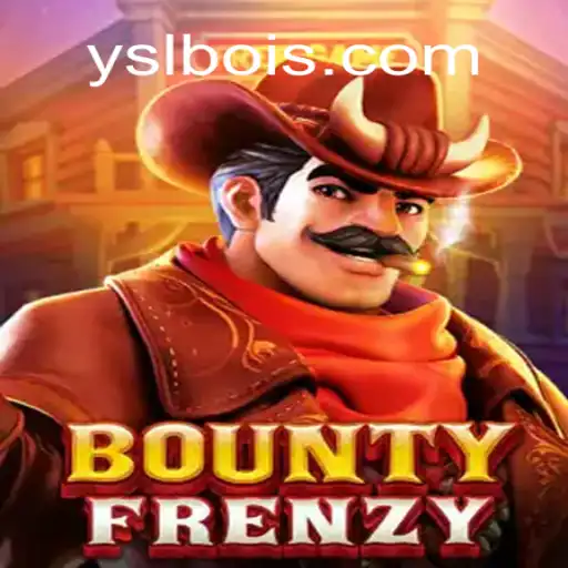 Descubra a Emoção do Jogo BountyFrenzy e a Influência de YSLBOI.COM